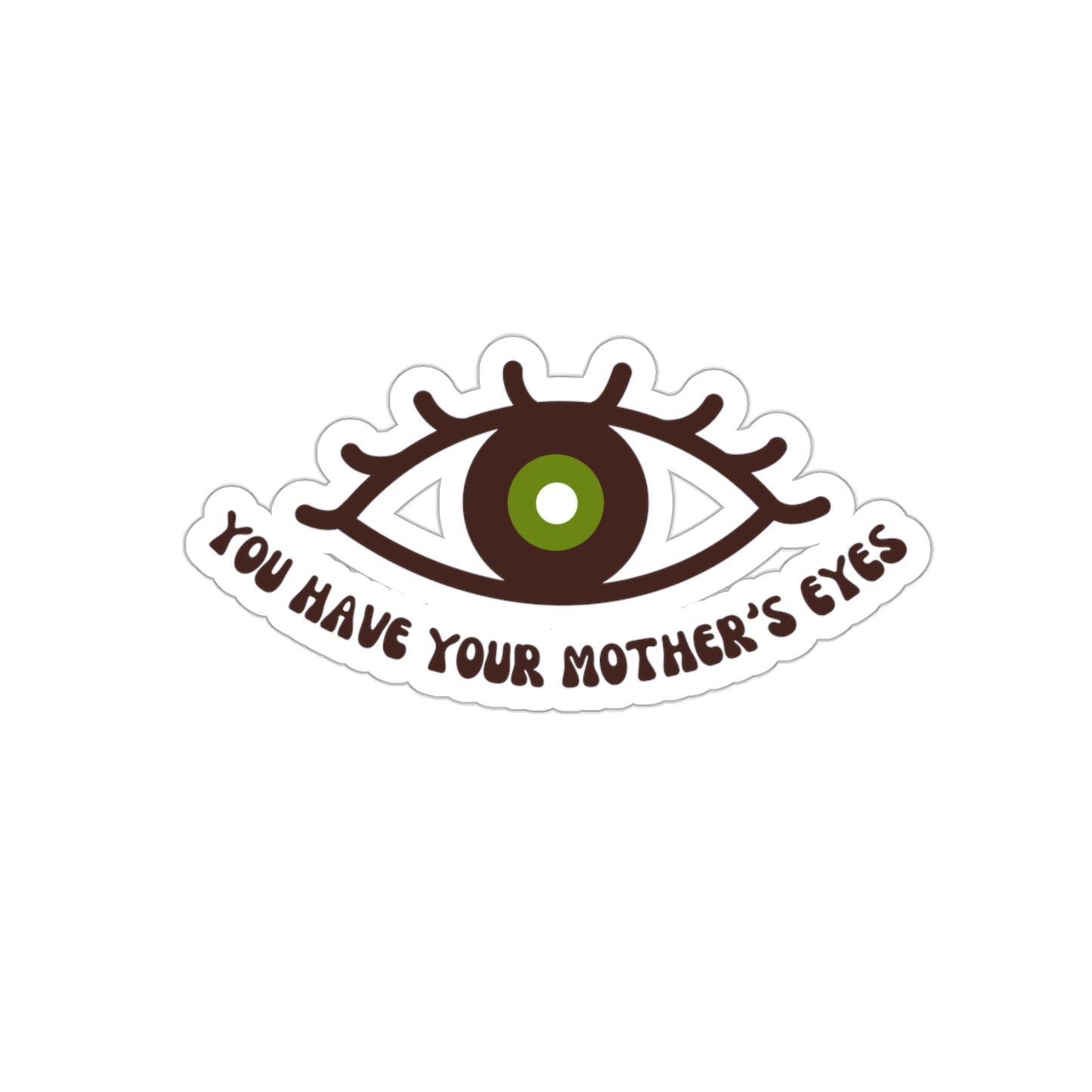 Mother’s Eyes Sticker